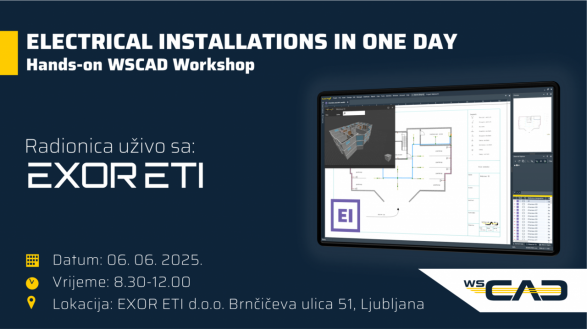 Radionica Uživo "Electrical Installations in One Day - Hands-On WSCAD Workshop’’