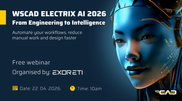 WEBINAR: ’’WSCAD ELECTRIX AI 2026 - From Engineering to Intelligence