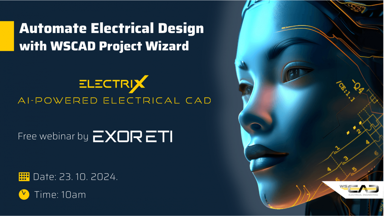 Webinar: Automate Electrical Design with WSCAD Project Wizard | Novosti ...